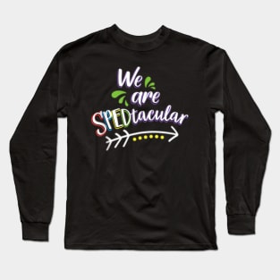 Sped Teacher Special Education Teacher Gift Ed Long Sleeve T-Shirt